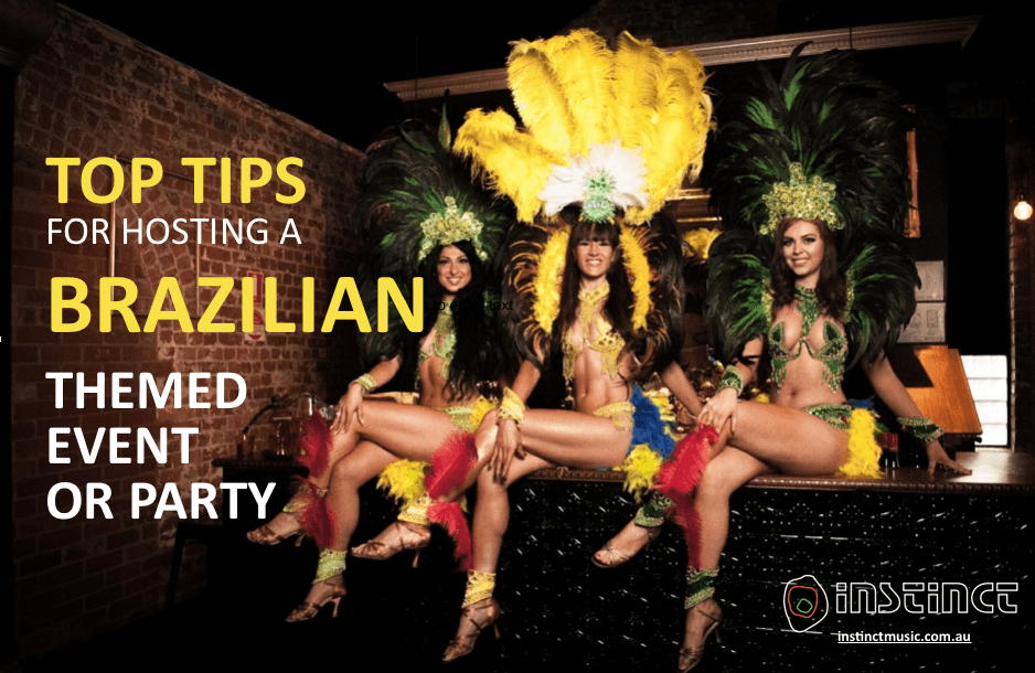 TIPS FOR HOSTING A BRAZILIAN THEMED EVENT OR PARTY-1